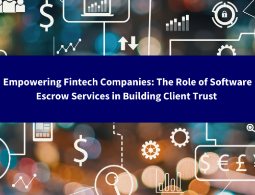 Empowering Fintech Companies: The Role of Software Escrow Services in Building Client Trust 