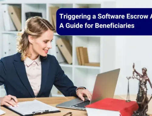 Triggering a Software Escrow Agreement: A Guide for Beneficiaries